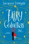 [Fairy Godmothers, Inc. 01] • A Hilarious and Charming Feel-Good Read